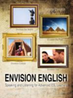 Envision English: Speaking and Listening for Advanced ESL Learners 0757592821 Book Cover
