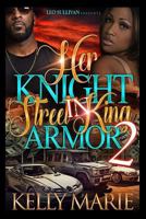 Her Knight In Street King Armor 2 154831773X Book Cover