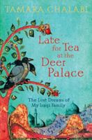 Late for Tea at the Deer Palace 0061240397 Book Cover