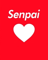 Senpai Planner 2019 - 2020: Academic Weekly Planner 2019 - 2020 for Anime / Manga Lovers. School homework organiser / Diary with monthly calendar, blank timetables + lined notes. 1702011119 Book Cover