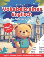 Vokabeltrainer Englisch: Englisch Vokabeln spielend lernen mit Wortsuchrätseln - für Erwachsene und Fortgeschrittene! 3000 Vokabeln! Englische Wörter ... Übersetzung inklusive! (German Edition) B0DPCRQ5GW Book Cover