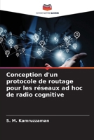 Conception d'un protocole de routage pour les réseaux ad hoc de radio cognitive (French Edition) 6208585767 Book Cover