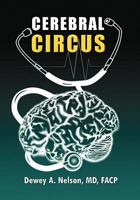 Cerebral Circus 1453563245 Book Cover