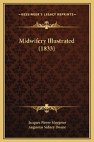 Midwifery Illustrated 1167002865 Book Cover