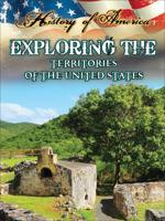 Exploración de los territorios de estados unidos: Exploring the Territories of the United States 1621697312 Book Cover