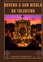 Novena a San Nicola da Tolentino (Italian Edition) B0FNJSVYTF Book Cover