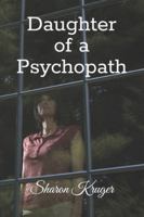 Daughter of a Psychopath B0G4DNXRB1 Book Cover