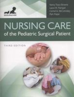 Nursing Care of the Pediatric Surgical Patient 0763799939 Book Cover