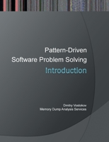 Introduction to Pattern-Driven Software Problem Solving 1908043172 Book Cover