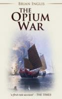 The Opium War 1911445928 Book Cover