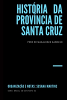 História da província de Santa Cruz: Organização e Notas: Susana Martins 179688779X Book Cover