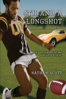 4th and a Longshot: My Quest To Become The First Black Punter In The NFL B0GTS9JKXN Book Cover
