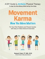 Movement Karma: How You Move Matters B0BS93Z6JB Book Cover