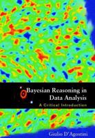 Bayesian Reasoning in Data Analysis: A Critical Introduction 9814447951 Book Cover