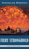 Fiery Stronghold 1947016024 Book Cover