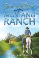 Love and War on the Mustang Ranch B0C6R2GQQ9 Book Cover