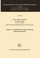 Studien Zur Wirtschaftlichen Verfahrensforschung (Operations Research) 3663031691 Book Cover