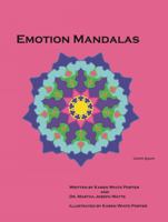 Emotion Mandalas: Finding Feelings Through Art 1946785237 Book Cover