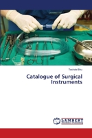 Catalogue of Surgical Instruments 6203841366 Book Cover
