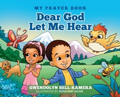 Dear God Let Me Hear 0578787016 Book Cover