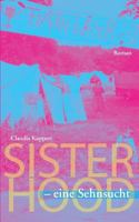 Sisterhood - eine Sehnsucht 3735725376 Book Cover