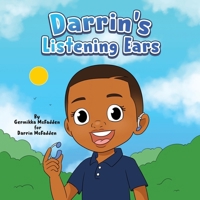 Darrin's Listening Ears: A Story about hearing loss and feeling included B0GVXWWJZW Book Cover
