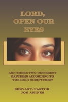 Lord, Open Our Eyes B0C9SH1N3S Book Cover