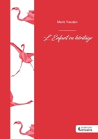 L'Enfant en héritage (French Edition) 2342374364 Book Cover