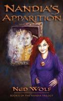 Nandia's Apparition: Book II of the Nandia Trilogy 0967557577 Book Cover