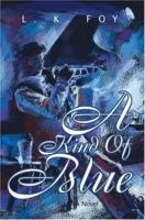 A Kind of Blue 0595653030 Book Cover