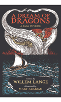 A Dream of Dragons: A Saga in Verse 1593730896 Book Cover