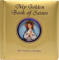 My Golden Book of Saints 0899423639 Book Cover