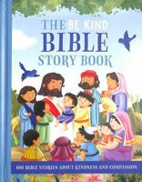 The be Kind Bible Story Book 1839238704 Book Cover