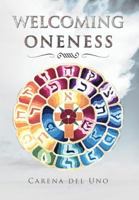 Welcoming Oneness 1479769223 Book Cover
