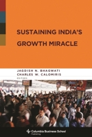 Sustaining India's Growth Miracle 0231143664 Book Cover
