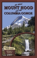 50 Hikes: Mount Hood and the Columbia Gorge 1939312418 Book Cover