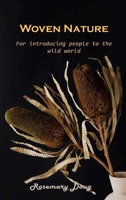 Woven Nature: For introducing people to the wild world 180310192X Book Cover