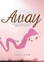 Called Away 1632688883 Book Cover