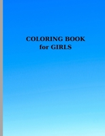COLORING BOOK FOR GIRLS: 15 Unique Illustrations for Young Artists Ages 4-8 ,(8.5x11 inches) B0CRVG4TPL Book Cover