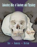 Laboratory Atlas of Anatomy and Physiology 007243810X Book Cover
