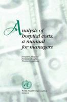 Analysis of Hospital Costs: A Manual for Managers 9241545283 Book Cover