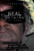 Real Stories to Tell: The Grace of God 1779620276 Book Cover