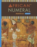 AFRICAN NUMERAL™ ADDITION PLAYBOOK 1 null Book Cover