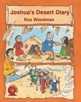 Joshua's Desert Diary 1845507924 Book Cover