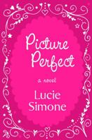 Picture Perfect 0985352043 Book Cover