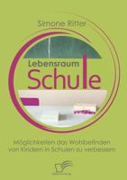 Lebensraum Schule 383666433X Book Cover