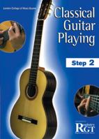 Classical Guitar Playing, Step 2 1898466602 Book Cover