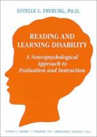 Reading and Learning Disability: A Neuropsychological Approach to Evaluation and Instruction 0398067457 Book Cover