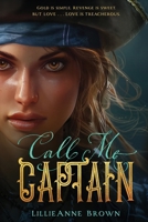 Call Me Captain B0FN9GDGFJ Book Cover
