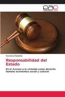 Responsabilidad del Estado: En el Acceso a la vivienda como derecho humano económico social y cultural 6202124334 Book Cover